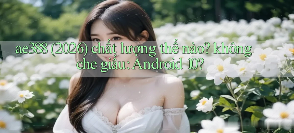 ae388   Vào Game Online 24 Giờ   Bằng App