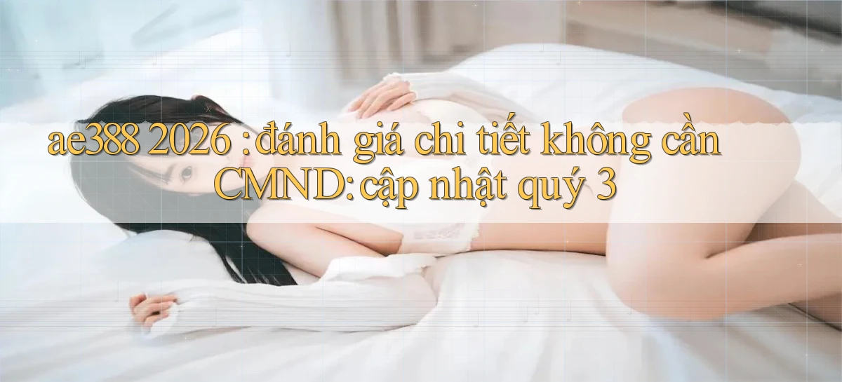 ae388   Vào Game Online 24 Giờ   Bằng App