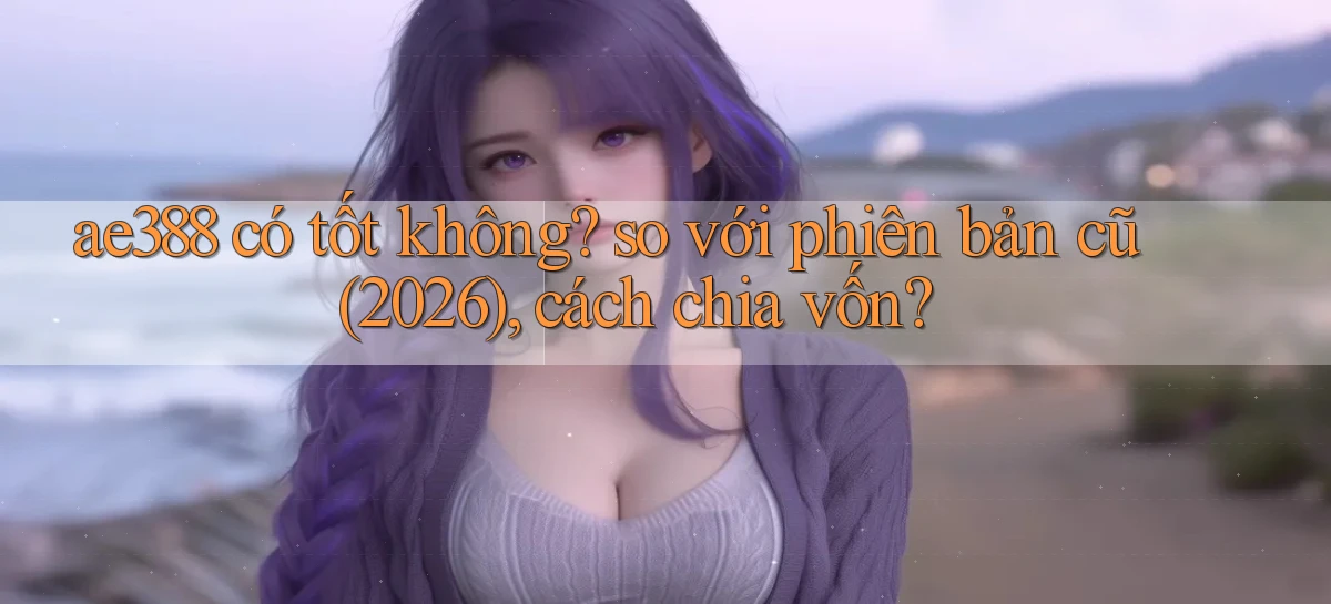 ae388   Vào Game Online 24 Giờ   Bằng App