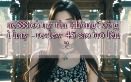 ae388 có uy tín không có gì hay   review 4.5 sao trở lên