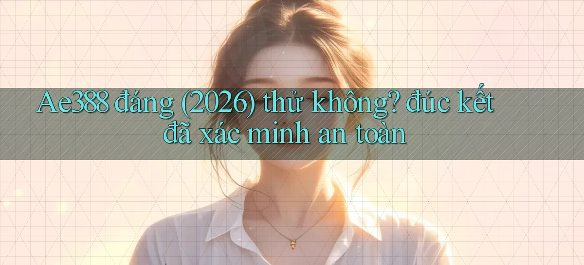 ae388   Vào Game Online 24 Giờ   Bằng App