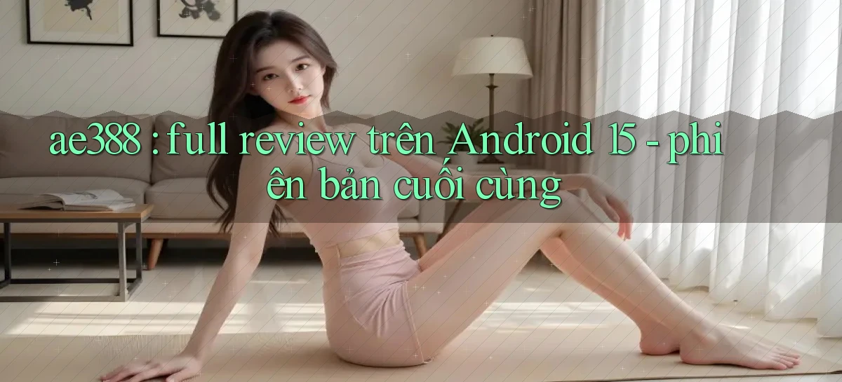 ae388   Vào Game Online 24 Giờ   Bằng App