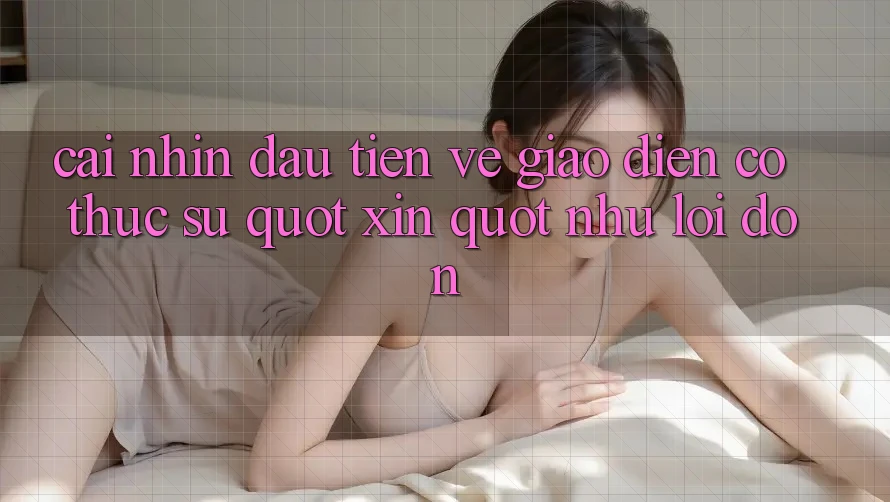 Cái nhìn đầu tiên về giao diện – Có thực sự " xịn" như lời đồn?