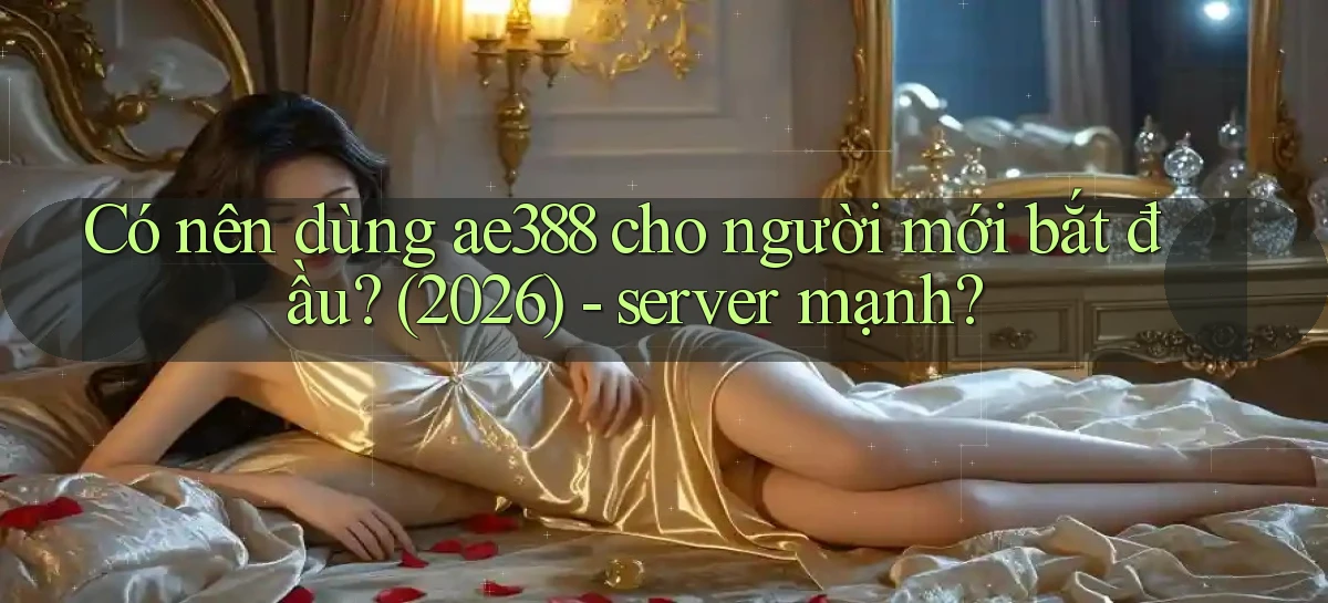 ae388   Vào Game Online 24 Giờ   Bằng App