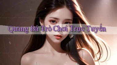 Quảng bá Trò chơi trực tuyến